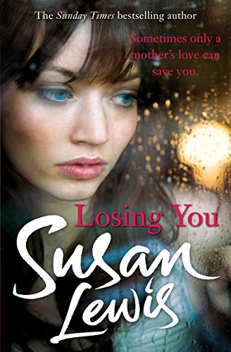 Book cover: “Losing You” by Susan Lewis, featuring a woman’s face and rain.