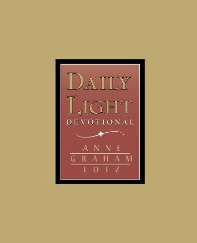 Burgundy devotional book, "Daily Light" by Anne Graham Lotz, with gold lettering.