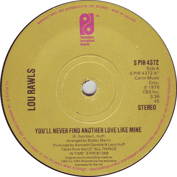 Yellow vinyl record label with black text: Lou Rawls, “You’ll Never Find Another Love.”