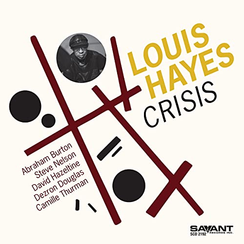 CD cover for Louis Hayes’ “Crisis” featuring a portrait and abstract shapes.