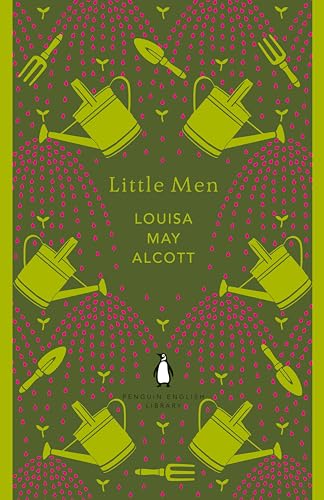 Book cover for "Little Men" by Louisa May Alcott with gardening tools.