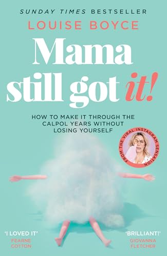 Book cover: "Mama still got it!" with woman in pink and legs.