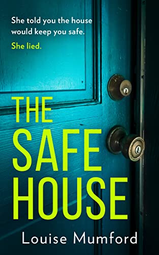 Book cover featuring a blue door with two locks and title The Safe House.