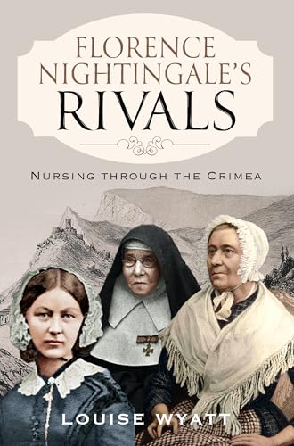 Book cover: "Florence Nightingale's Rivals" with portraits of three women.