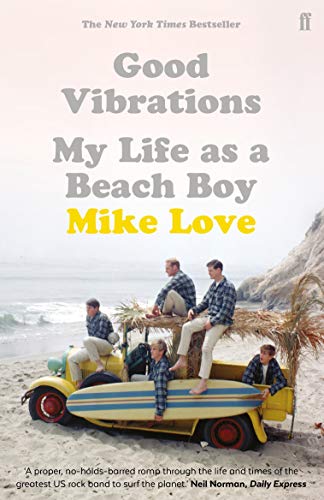 Book cover: “Good Vibrations” by Mike Love, featuring men with a vintage car.
