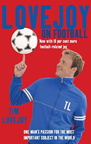 Book cover: "Lovejoy on Football" with a man balancing a soccer ball.