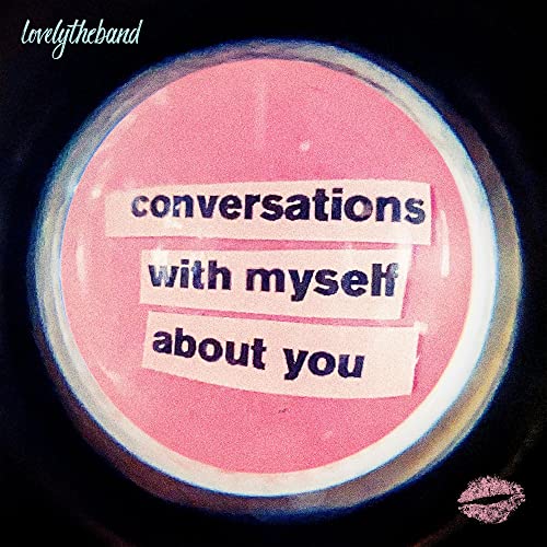 Vinyl album cover featuring a pink circular button with the text conversations with myself about you.