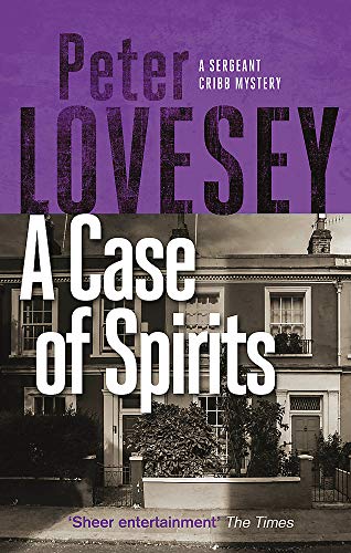 Book cover for “A Case of Spirits” by Peter Lovesey, featuring a house.