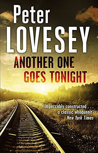 Book cover: "Another One Goes Tonight" by Peter Lovesey, with a railway track.