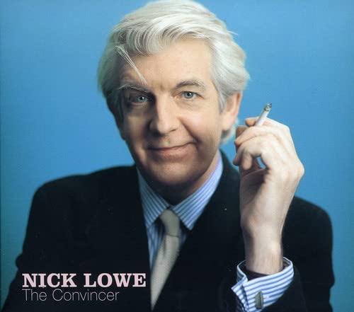 Nick Lowe portrait, holding a cigarette, album cover for "The Convincer.