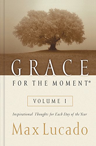 Book cover with a tree and the title "Grace for the Moment" by Max Lucado.
