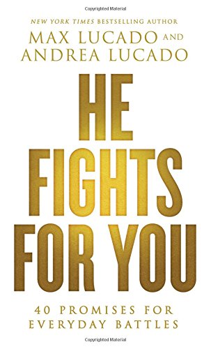 Book cover with gold lettering: "He Fights For You," and subtitle below.