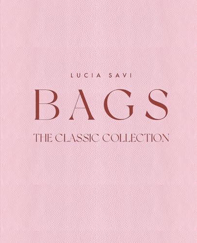 Pink book cover with the title "Bags: The Classic Collection" in gold.
