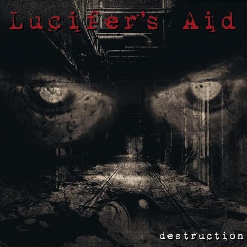 CD cover for Lucifer's Aid - Destruction, featuring eyes and dark architecture.