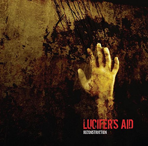 CD cover: distressed texture, reaching hand, and band name "Lucifer's Aid.