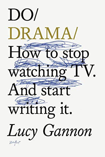 Book cover with bold text and scribbled lines, titled "DO DRAMA" by Lucy Gannon.