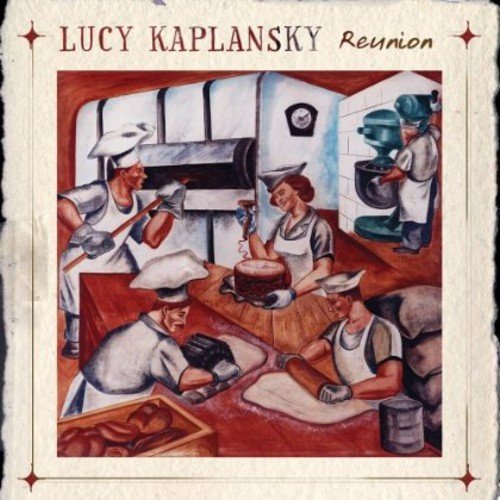 "Album cover art: 'Lucy Kaplansky Reunion' featuring bakers working together in a kitchen."