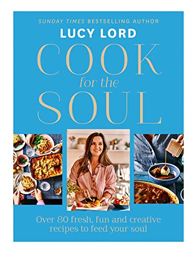Cookbook cover with author Lucy Lord, food photos, and blue background.
