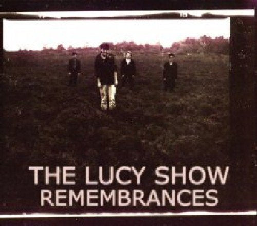 CD cover for "The Lucy Show - Remembrances" featuring four figures in a field.