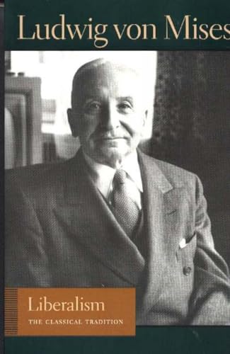 Book cover: "Liberalism" by Ludwig von Mises, featuring a portrait.