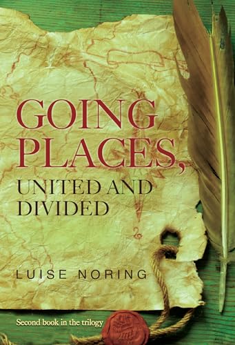 Book cover: “Going Places, United and Divided” with map, feather, and seal.