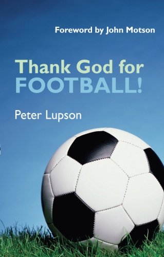 Book cover with title “Thank God for Football!” and a soccer ball.