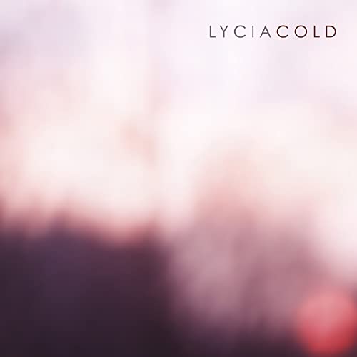 CD cover for Lycia’s “Cold” album, with blurred pink and purple tones.