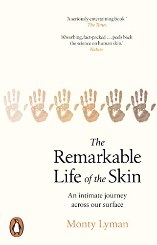 Book cover with handprints and title: "The Remarkable Life of the Skin.