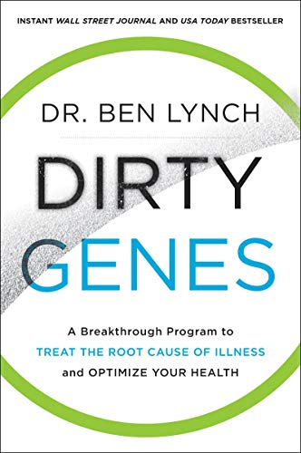 Book cover: "Dirty Genes" by Dr. Ben Lynch, with green and white design.