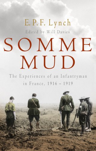 Book cover: "Somme Mud" with soldiers in muddy field, cloudy sky, and historical attire.