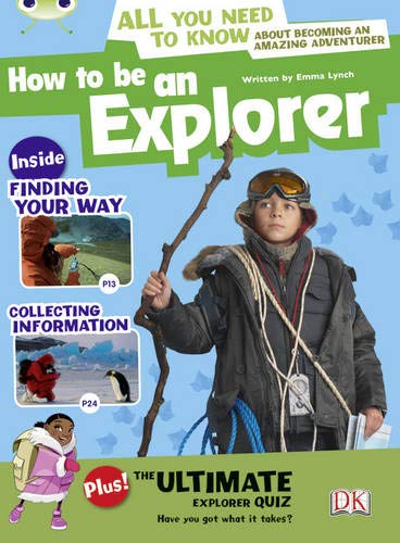 Book cover: "How to be an Explorer" with a child dressed for adventure.