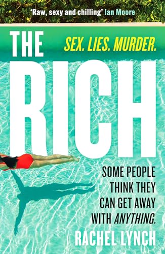 Book cover: "The Rich" with a swimmer's shadow in a turquoise pool.