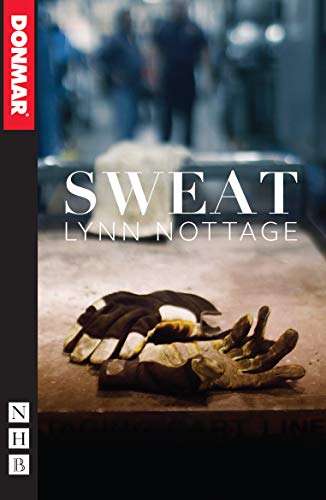 Book cover for Sweat by Lynn Nottage featuring work gloves on a metal table.