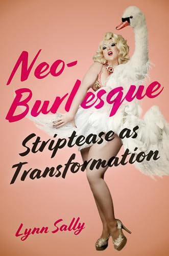 Book cover featuring a performer posed as a swan in burlesque attire.