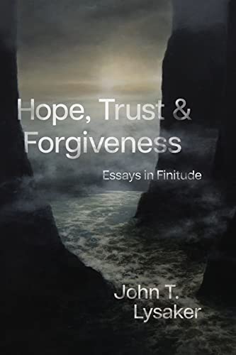 Book cover with dark, rocky landscape and white text: "Hope, Trust & Forgiveness.
