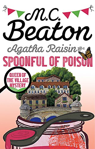 Book cover: “Agatha Raisin and a Spoonful of Poison” with a manor house.