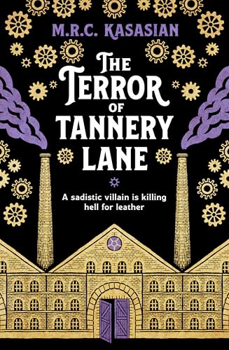Book cover: “The Terror of Tannery Lane” with factory illustration.