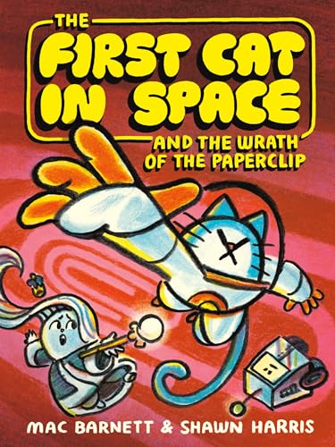 Book cover: cat astronaut in a rocket, facing a robot and paperclip.