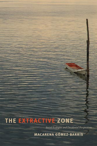 Book cover: calm water, small boat, and title "The Extractive Zone.