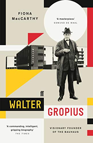 Book cover featuring a black and white photo of Walter Gropius before Bauhaus architecture.