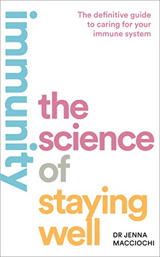 Book cover with colorful text reading "IMMUNITY" and "the science of staying well".