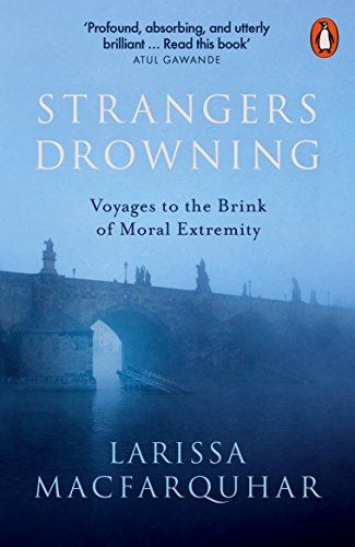 Book cover: "Strangers Drowning" by Larissa MacFarquhar, with a bridge scene.