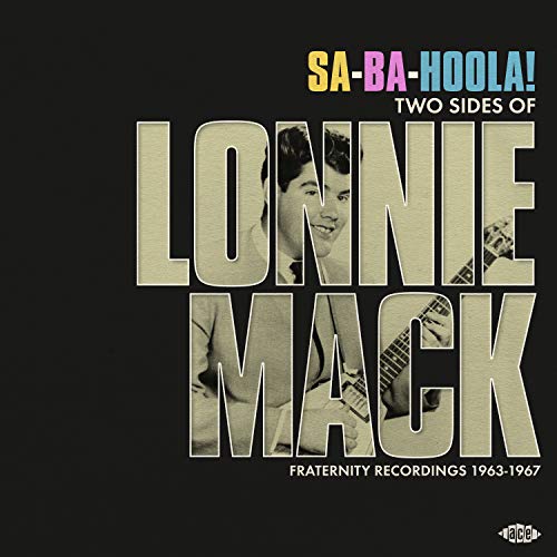 Album cover for Lonnie Mack’s “Sa-Ba-Hoola!” featuring a portrait of the artist.