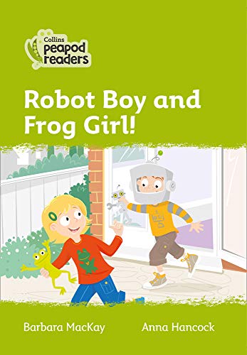 Book cover: Robot Boy, Frog Girl, and a young girl in a garden.