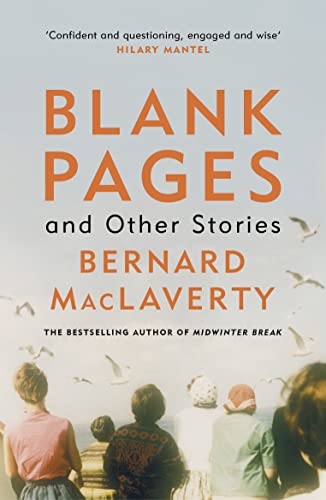 Book cover: "Blank Pages and Other Stories" by Bernard MacLaverty, with birds and people.