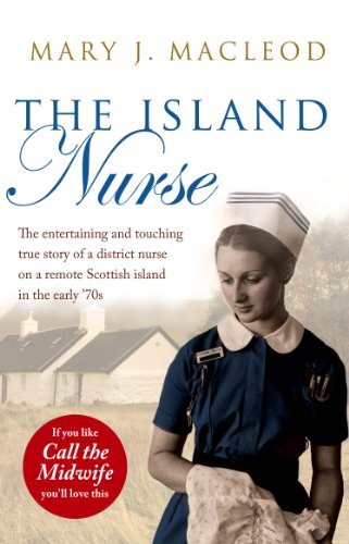 Book cover for The Island Nurse showing a nurse in uniform before a cottage.
