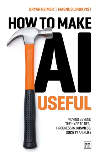 Book cover titled How to Make AI Useful featuring a hammer over the text.