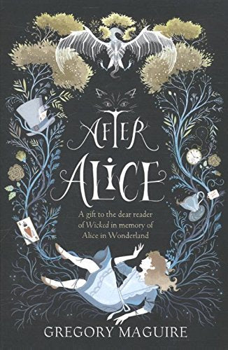 Book cover: “After Alice” with falling figure, cat, and floral design.