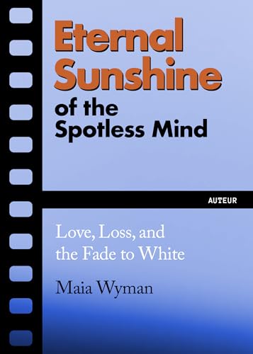Book cover for "Eternal Sunshine of the Spotless Mind" with orange text.