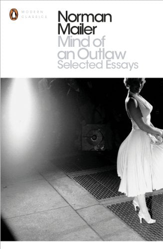 Book cover: “Mind of an Outlaw” by Norman Mailer, with a woman in white.